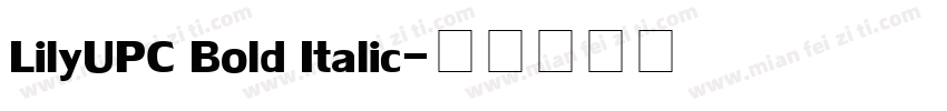 LilyUPC Bold Italic字体转换